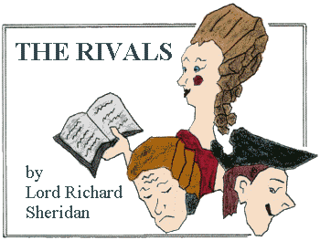 Sheridan's THE RIVALS